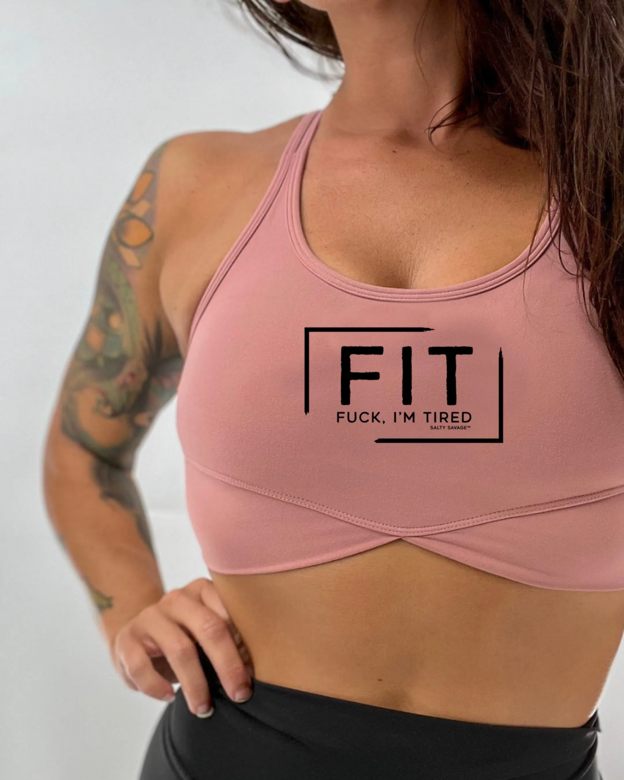 Salty Savage Ladies "FIT Fuck, I’m Tired” V Cut Sports Bra