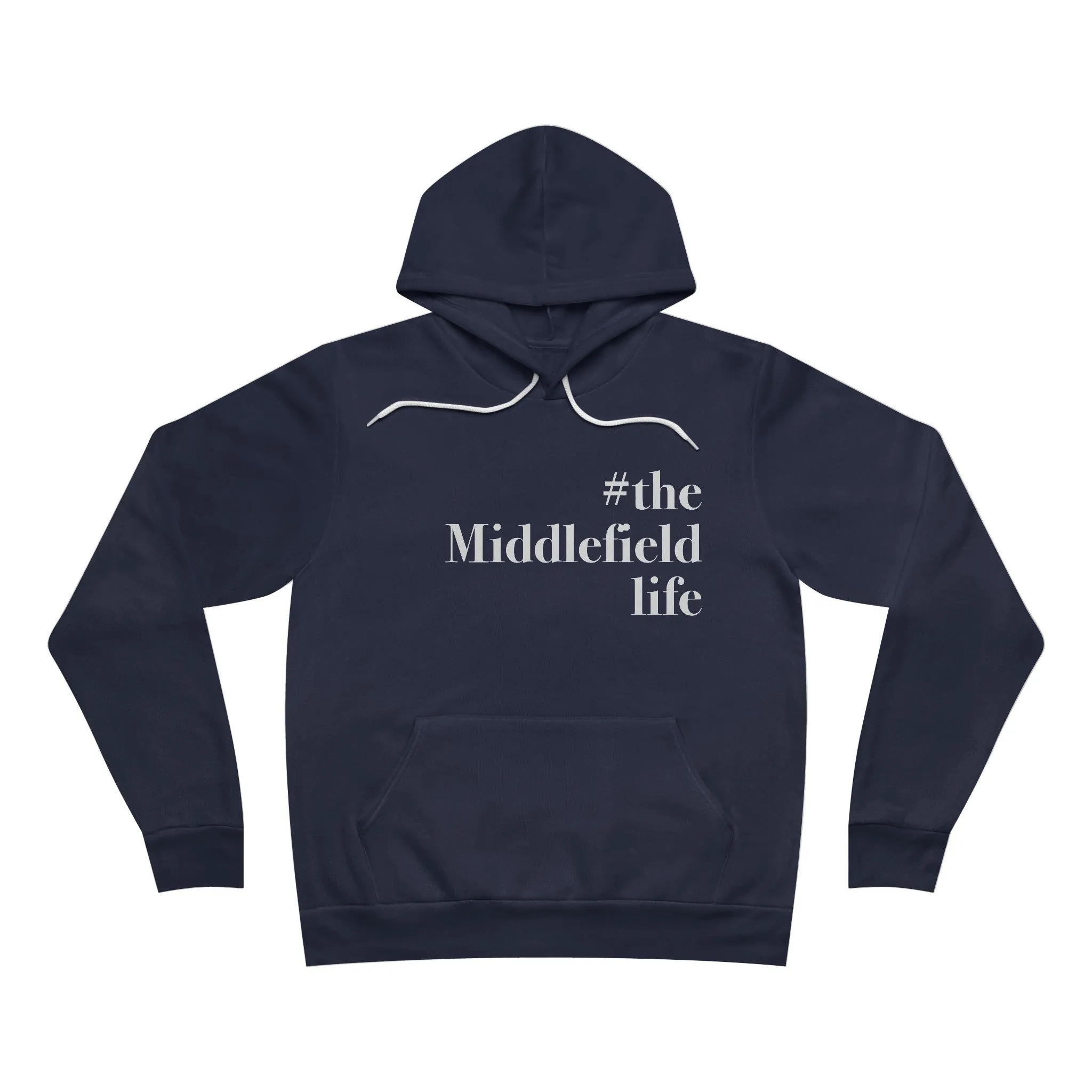 #themiddlefieldlife Unisex Sponge Fleece Pullover Hoodie