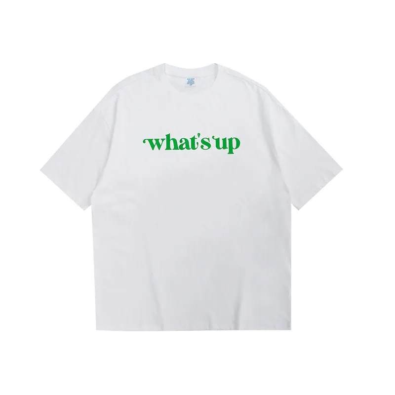 'Whats Up" Tee